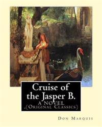 Cruise of the Jasper B.