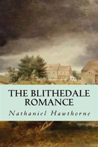 The Blithedale Romance