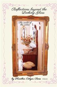Reflections Beyond the Looking Glass: The World of the Widow