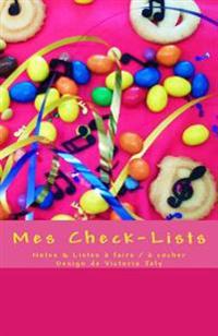 Mes Check-Lists: Notes & Listes a Faire / A Cocher - Design Rose