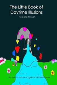 Two and Through: The Little Book of Daytime Illusions 2