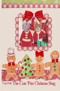 The Cute Pets Christmas Song