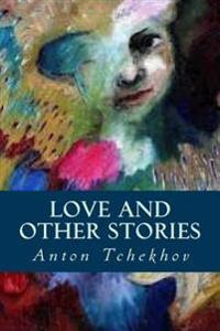 Love and Other Stories