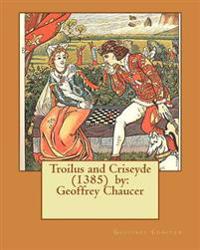 Troilus and Criseyde