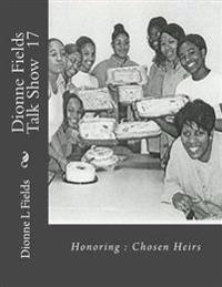 Honoring Chosen Heirs