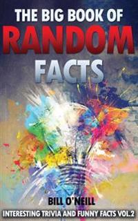 The Big Book of Random Facts