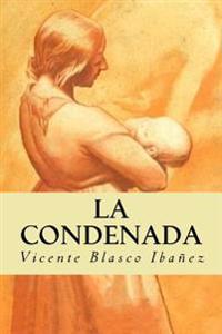 La condenada / The Condemned