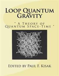 Loop Quantum Gravity