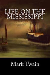 Life on the Mississippi