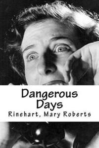 Dangerous Days