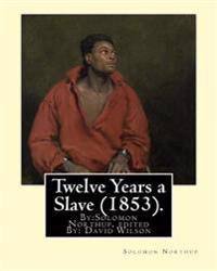 Twelve Years a Slave