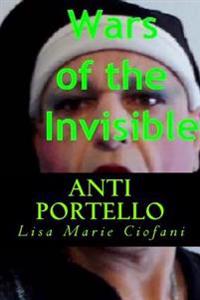 Anti Portello: Wars of the Invisible