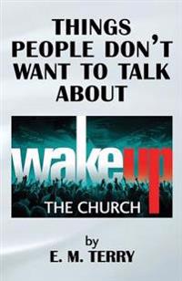 Things People Don't Want to Talk About
