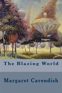 Kirjan kansi "The Blazing World"