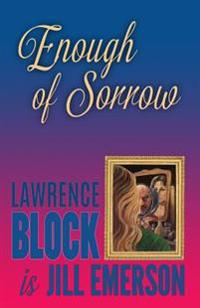 Enough of Sorrow
