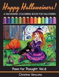 Happy Halloweiners!: A Dachshund Dog Colouring Book for Halloween