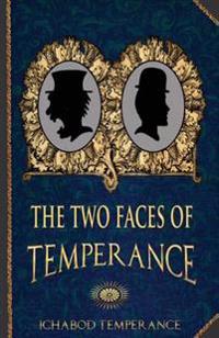 The Two Faces of Temperance