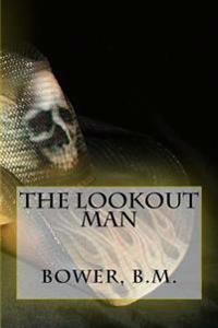 The Lookout Man