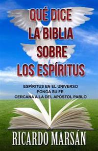 Qué dice la Biblia sobre los Espíritus: Espíritus en el Universo