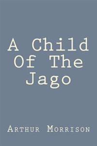 A Child of the Jago