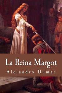 La Reina Margot