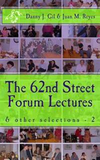 The 62nd Street Forum Lectures