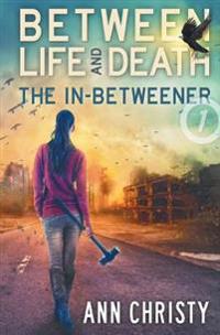 Between Life and Death