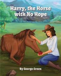 Harry, the Horse With No Hope