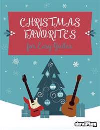 Christmas Favorites for Easy Guitar