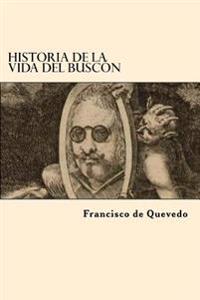 Historia De La Vida Del Buscon