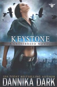 Keystone (Crossbreed Series Book 1)