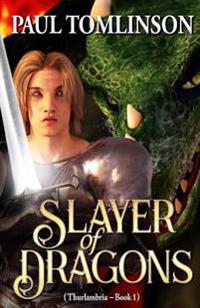 Slayer of Dragons