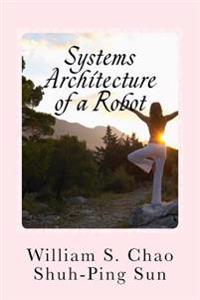 Systems Architecture of a Robot: It's never too early to teach kids about the SBC architecture