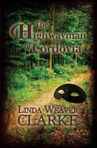 The Highwayman of Cordovia