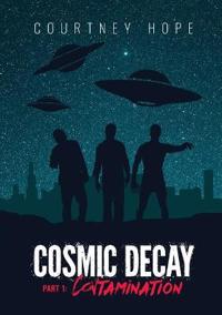 Cosmic Decay