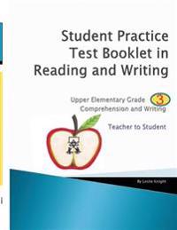Student Practice Test Booklet in Reading and Writing