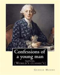 Confessions of a Young Man