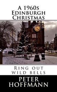 A 1960s Edinburgh Christmas