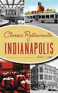 Classic Restaurants of Indianapolis