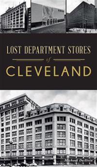 Lost Department Stores of Cleveland