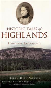 Historic Tales of Highlands