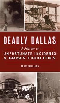 Deadly Dallas
