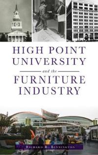 High Point University and the Furniture Industry