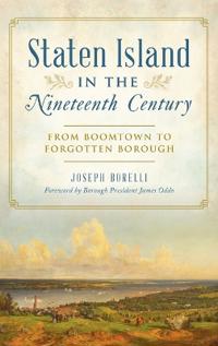 Staten Island in the Nineteenth Century