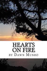 Hearts On Fire, revised edition: an eclectic poetry collection- new poems added