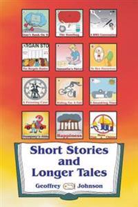 Short Stories and Longer Tales