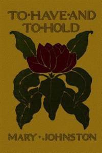 Bokomslag för "To Have and to Hold"