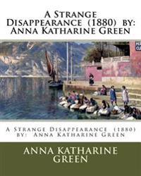 A Strange Disappearance