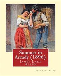 Summer in Arcady