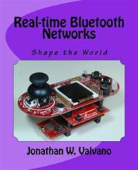 Real-time Bluetooth Networks